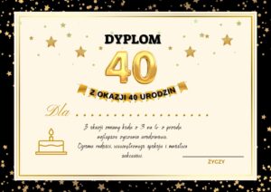 Dyplom certyfikat na 40 urodziny