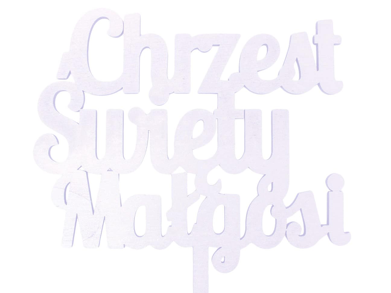 Topper na Chrzest Swiety, Imie, Napis MALOWANY
