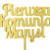Topper na Komunie,Imie, Napis MALOWANY