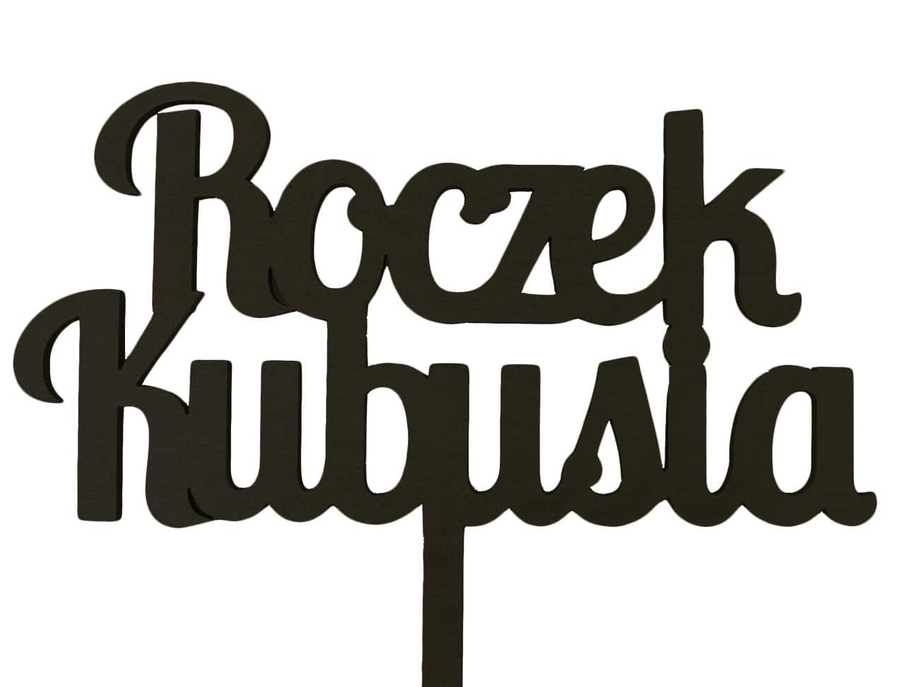Topper na Roczek, 1 Urodziny, Imie, Napis MALOWANY