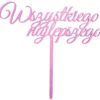 Topper na tort, Wszystkiego najlepszego Malowany