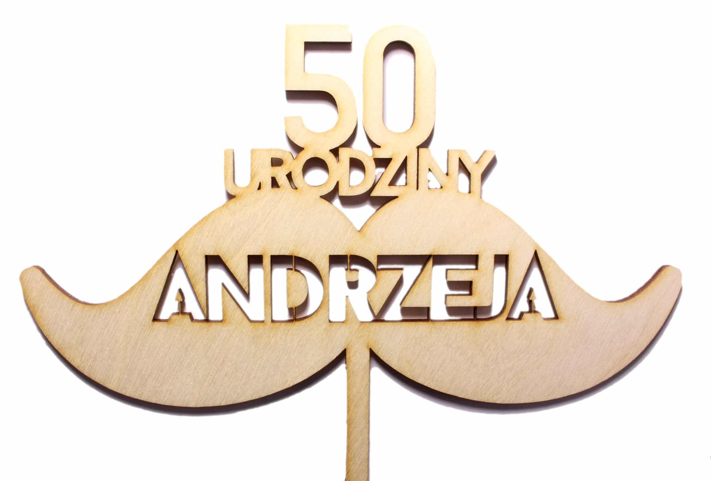 Topper Na Urodziny Imię Wzór Wąs