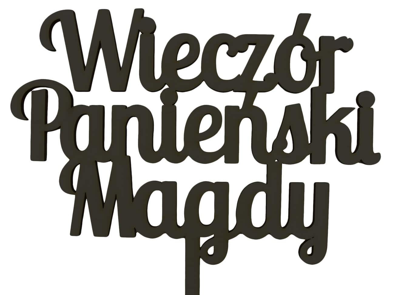 Topper na Wieczór Panieński, Imie, Napis