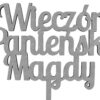 Topper na Wieczór Panieński, Imie, Napis