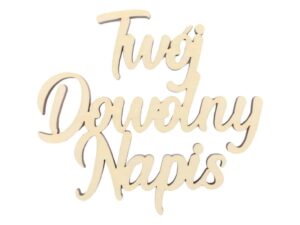 Twój Dowolny Napis ze Sklejki 3 Linie Przylepny