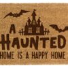 Wycieraczka z kokosa Haunted Home Is A Happy Home 