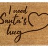 Wycieraczka z kokosa I need Santa's hug 