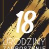 Zaproszenie na 18-stke Gold Blood