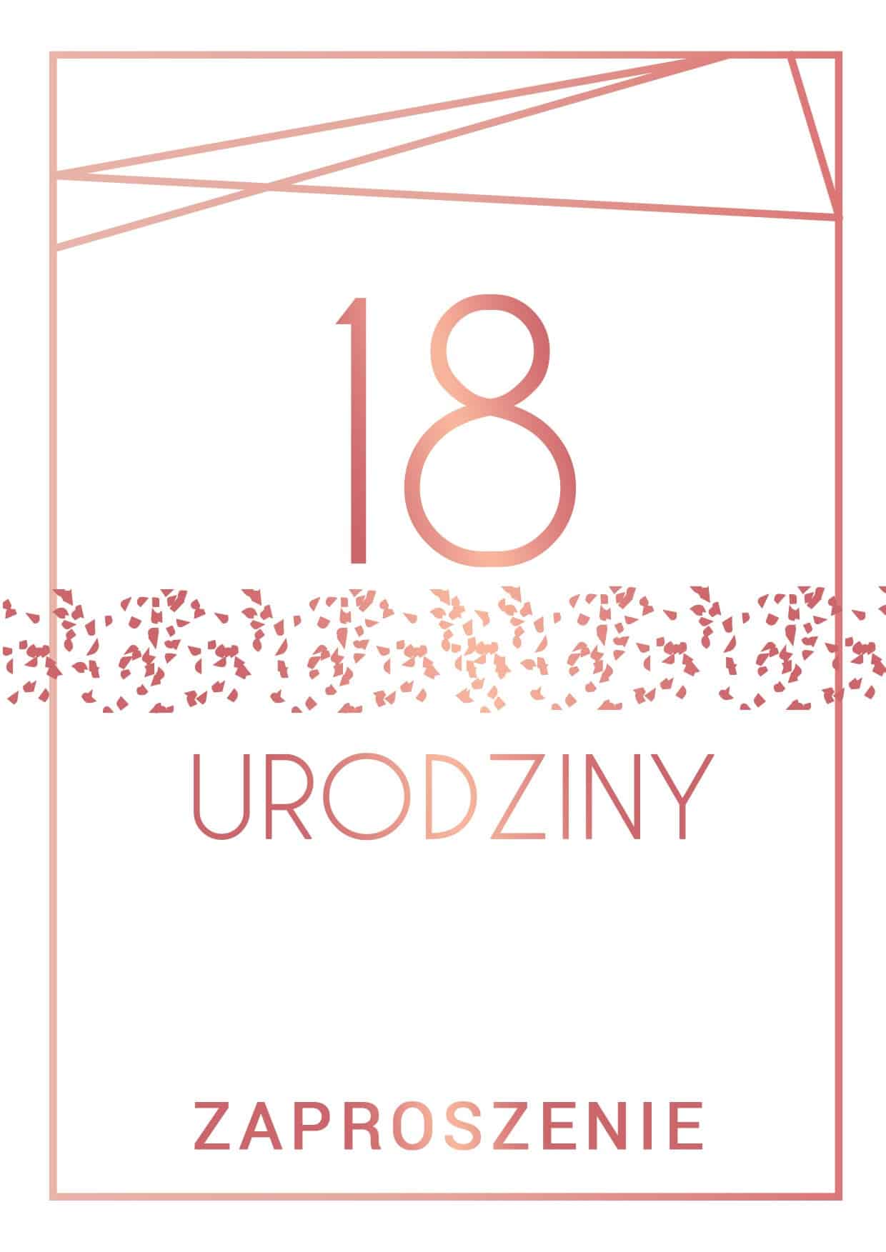 Zaproszenie na 18-stke Rose Gold Geometric