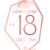 Zaproszenie na 18-stke Rose Gold Luxury