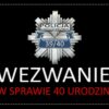 Zaproszenie na 40-stke Policja