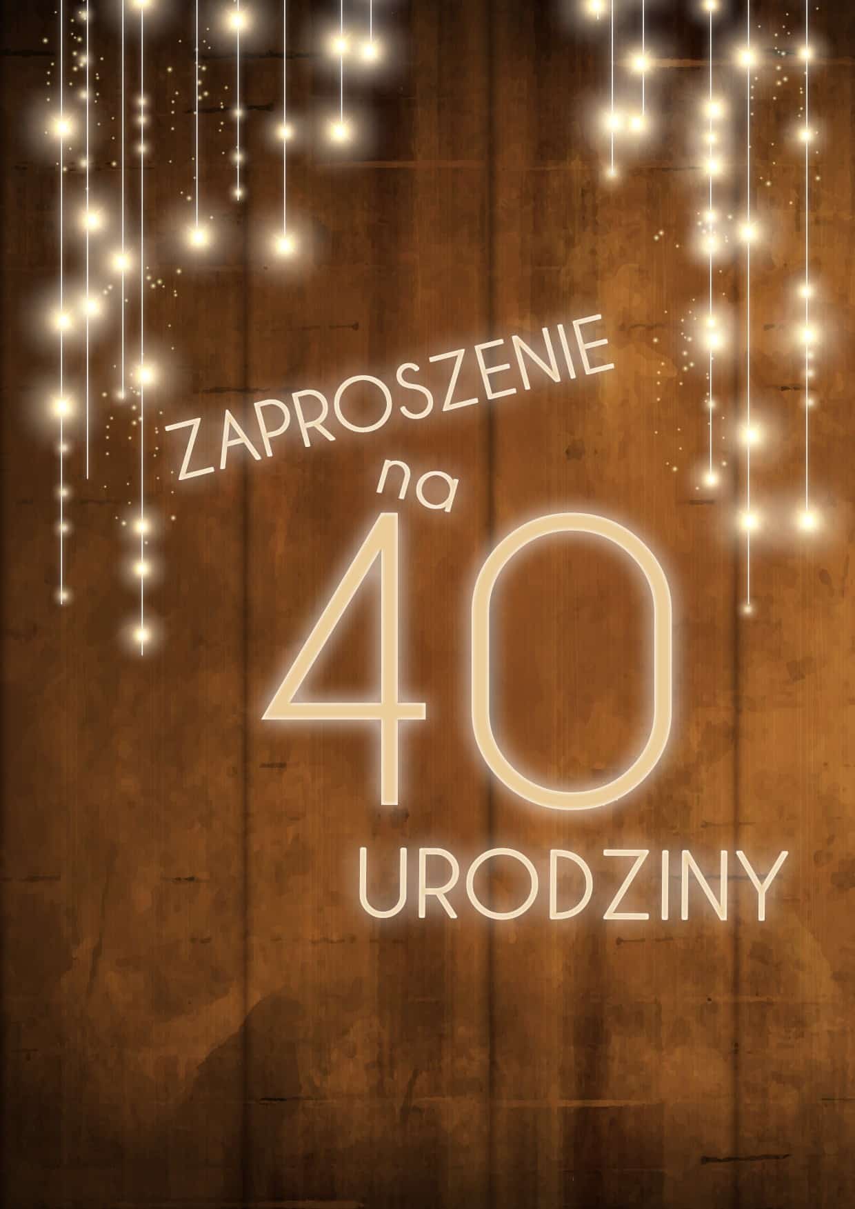 Zaproszenie na 40 urodziny LUX