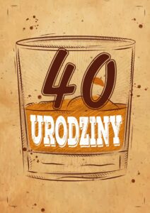 Zaproszenie na 40 urodziny Scottish Whisky