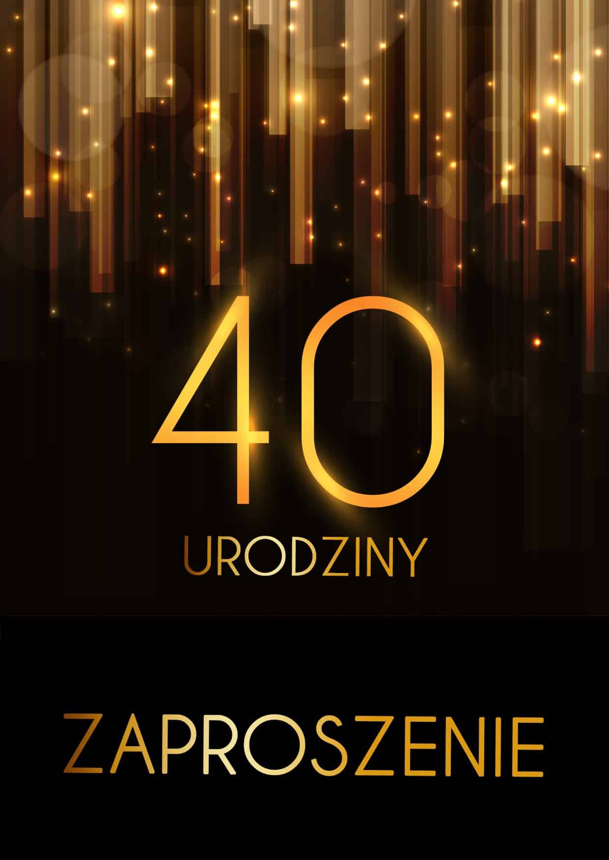 Zaproszenie na 40 urodziny Złota Kurtyna