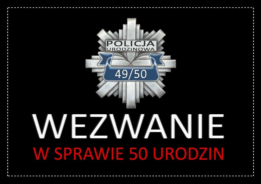 Zaproszenie na 50-tke Policja