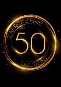 Zaproszenie na 50 urodziny Złoty Glob