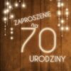 Zaproszenie na 70 urodziny LUX