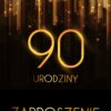 Zaproszenie na 90 urodziny Złota Kurtyna