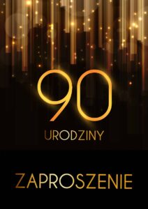 Zaproszenie na 90 urodziny Złota Kurtyna