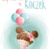 Zaproszenie na roczek Dziewczynka z balonikami 