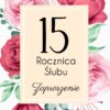 Zaproszenie na rocznicę ślubu Różane Gody