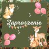 Zaproszenie na Urodzinki Leśne Zwierzątka