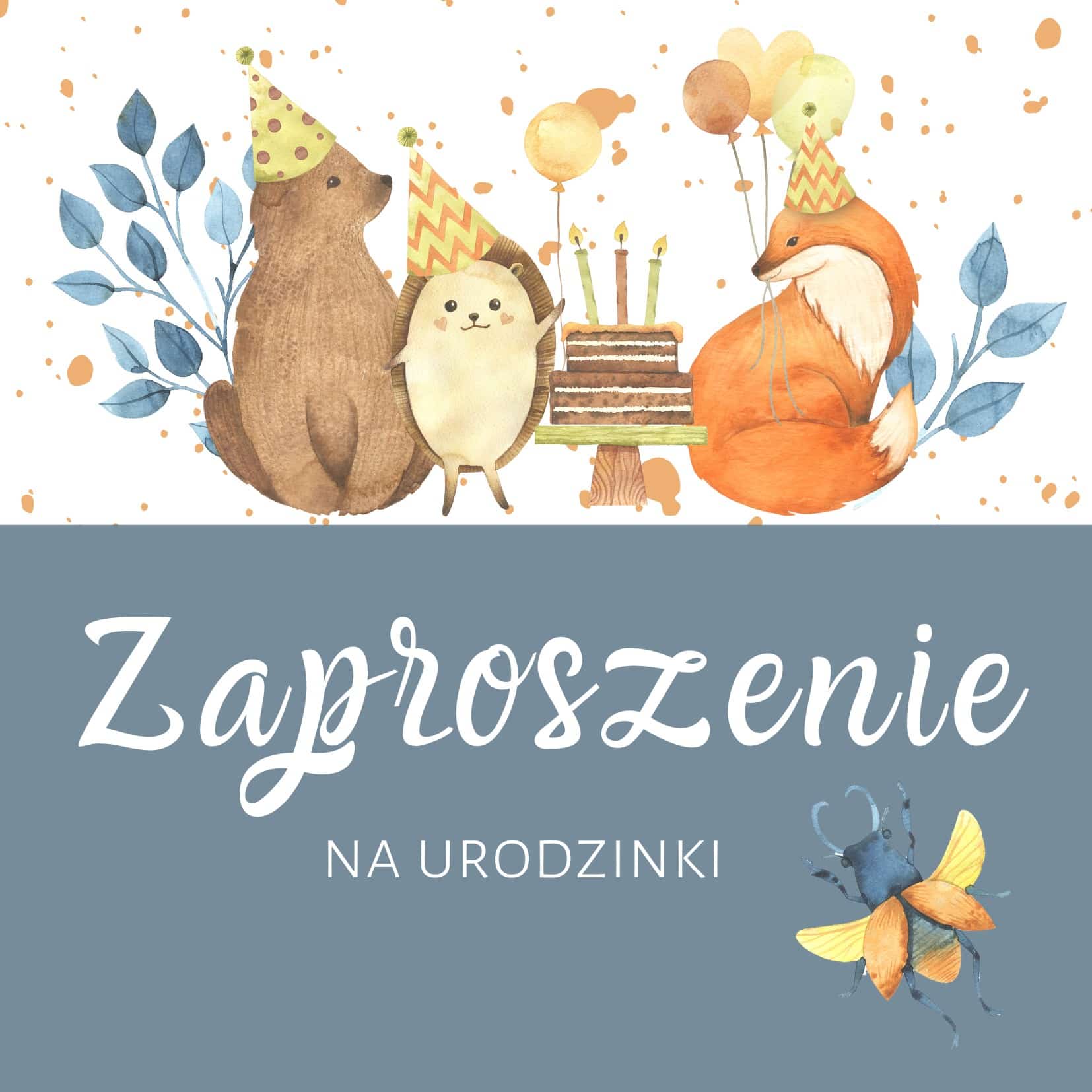 Zaproszenie na Urodzinki Leśne