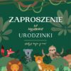 Zaproszenie na Urodzinki Safari