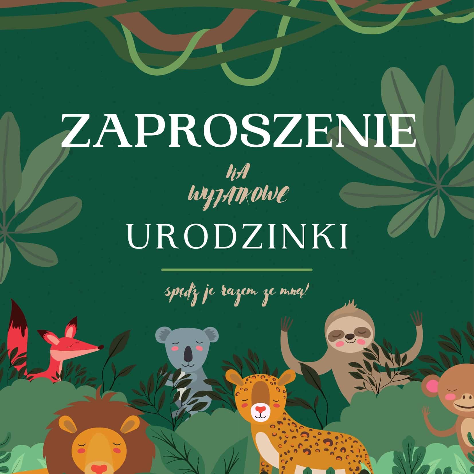 Zaproszenie na Urodzinki Safari