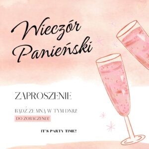 Zaproszenie na Wieczór Panieński