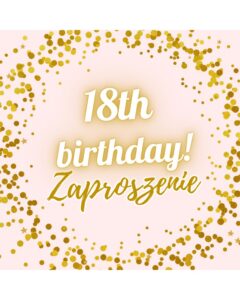 Zaproszenie na 18 bubble pink