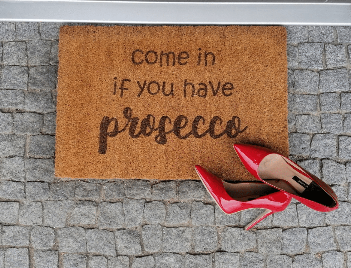 Śmieszna wycieraczka come on if you have prosecco