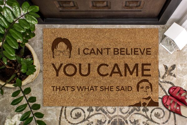 Wycieraczka „I Can’t Believe You Came” – Kultowy Humor z The Office!