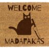 Śmieszna wycieraczka pod drzwi welcome madafakas kotek