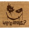 Wycieraczka „Why So Serious?” – Fajny Gadżet dla Fanów Jokera!