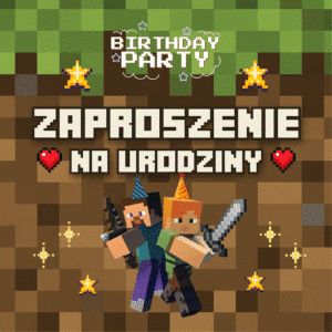 Zaproszenie na urodziny minecraft