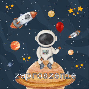 Zaproszenie urodzinowe kosmonauta