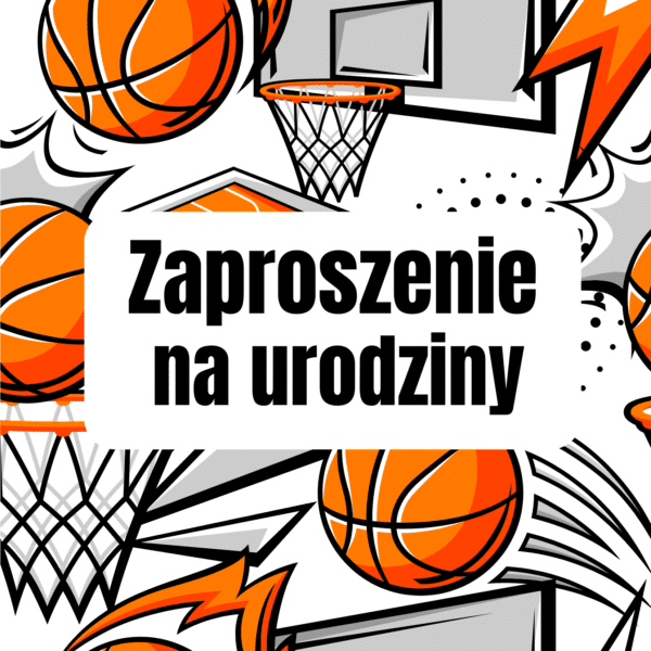 zaproszenie urodzinowe koszykówka