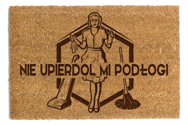 Wycieraczka pod drzwi nie upierdol mi podłogi