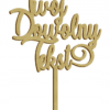 Topper na ciasto tort w kolorze złotym twój dowolny napis
