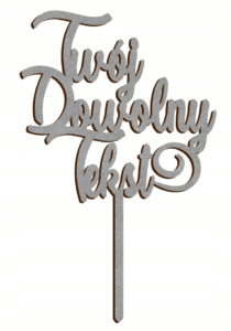 Drewniany topper na tort w kolorze srebrnym personalizowany dowolny tekst